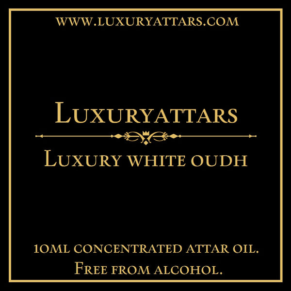 Luxuryattars Luxury white oudh